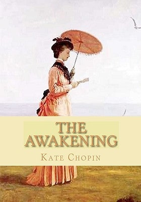 The Awakening by Chopin, Kate