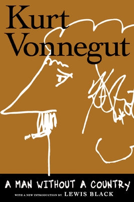 A Man Without a Country: 20th Anniversary Edition by Vonnegut, Kurt