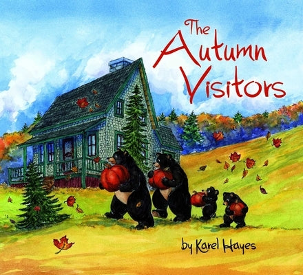 The Autumn Visitors by Hayes, Karel