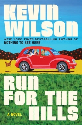 Run for the Hills by Wilson, Kevin