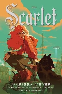 Scarlet: Book Two of the Lunar Chronicles by Meyer, Marissa