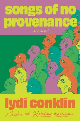 Songs of No Provenance by Conklin, Lydi