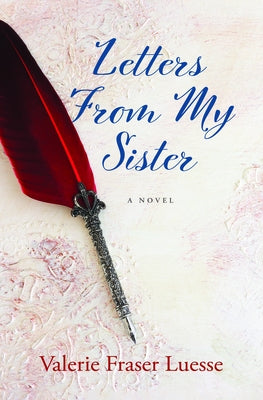 Letters from My Sister by Luesse, Valerie Fraser