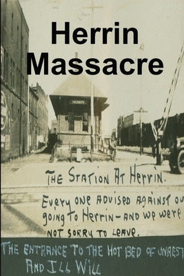 Herrin Massacre by Doody, Scott