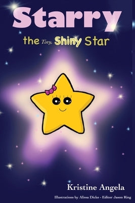 Starry the Tiny, Shiny Star by Angela, Kristine