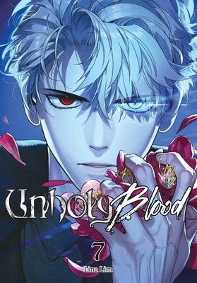 Unholy Blood, Vol. 7 by Lim, Lina