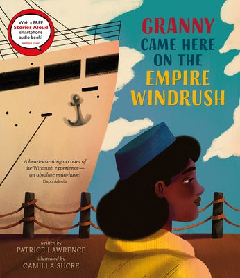 Granny Came Here on the Empire Windrush by Lawrence, Patrice