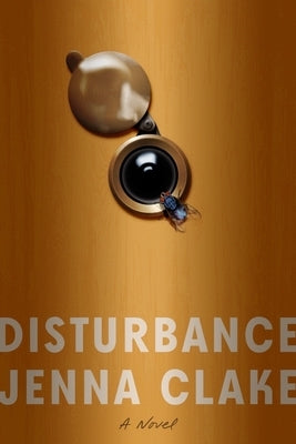 Disturbance by Clake, Jenna