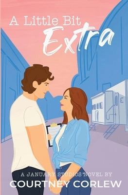 A Little Bit Extra by Corlew, Courtney