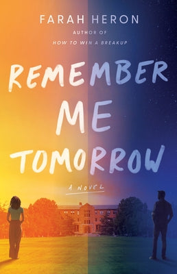 Remember Me Tomorrow by Heron, Farah