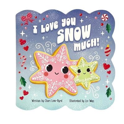 I Love You Snow Much by Wan, LIV
