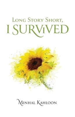 Long Story Short, I Survived by Kahloon, Minhal