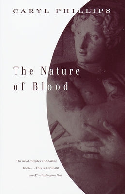 The Nature of Blood by Phillips, Caryl