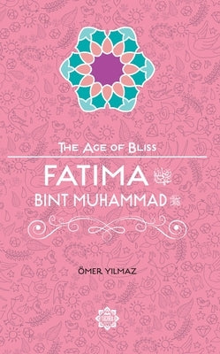 Fatima Bint Muhammad by Yilmaz, Omer