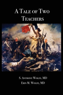 A Tale of Two Teachers: How Ralph Millard and Paul Tessier changed the face of Plastic Surgery by Wolfe, S. Anthony