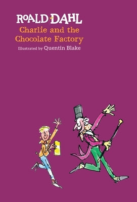 Charlie and the Chocolate Factory by Dahl, Roald
