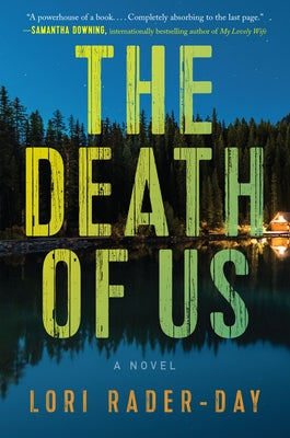 The Death of Us by Rader-Day, Lori