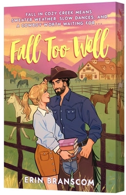 Fall Too Well by Branscom, Erin