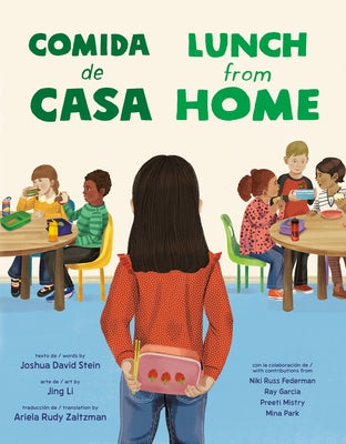 Lunch from Home/Comida de Casa (Bilingual English-Spanish Edition) by Stein, Joshua David