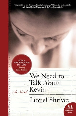 We Need to Talk About Kevin by Shriver, Lionel