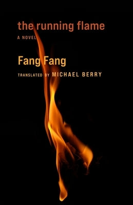 The Running Flame by Fang, Fang