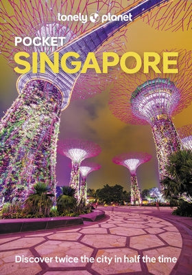 Lonely Planet Pocket Singapore by de Jong, Ria