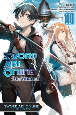 Sword Art Online RE: Aincrad, Vol. 1 (Manga) by Kawahara, Reki