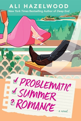 Problematic Summer Romance by Hazelwood, Ali