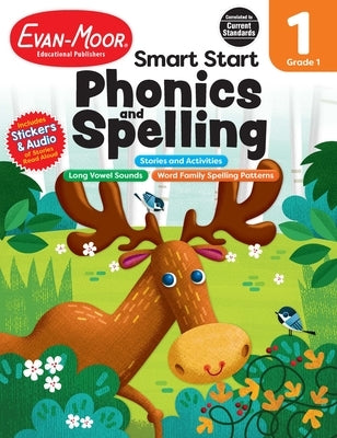 Smart Start: Phonics and Spelling, Grade 1 Workbook by Evan-Moor Educational Publishers