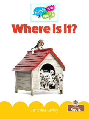 Where Is It? by Earley, Christina