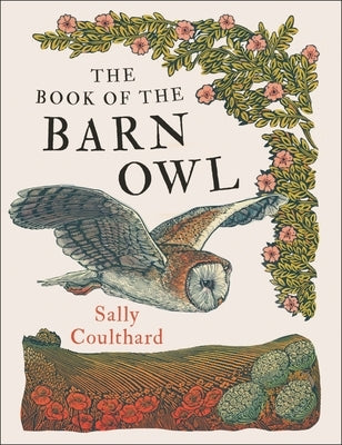 The Book of the Barn Owl by Coulthard, Sally