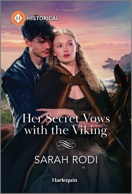 Her Secret Vows with the Viking by Rodi, Sarah