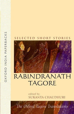 Rabindranath Tagore: Selected Short Stories by Tagore, Rabindranath