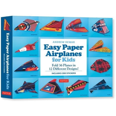 Easy Paper Airplanes for Kids Kit: Fold 36 Paper Planes in 12 Different Designs! (Includes 200 Stickers!) by Dewar, Andrew