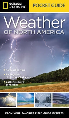 National Geographic Pocket Guide to the Weather of North America by Williams, Jack