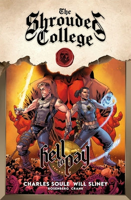 Hell to Pay: A Tale of the Shrouded College by Soule, Charles