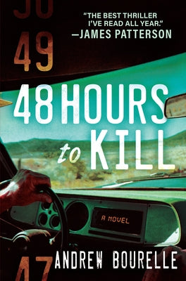 48 Hours to Kill: A Thriller by Bourelle, Andrew