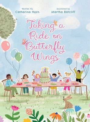 Taking a Ride on Butterfly Wings by Horn, Catherine T.