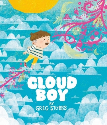 Cloud Boy by Stobbs, Gregg