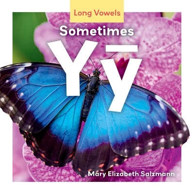 Sometimes Y&#563; by Salzmann, Mary Elizabeth