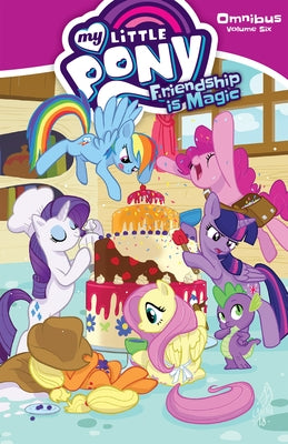 My Little Pony Omnibus Volume 6 by Cook, Katie