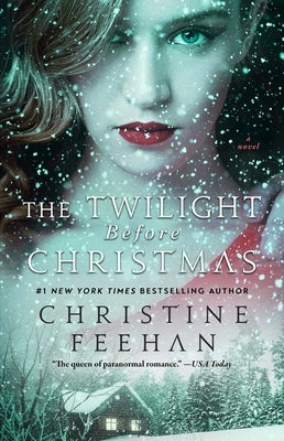 The Twilight Before Christmas by Feehan, Christine