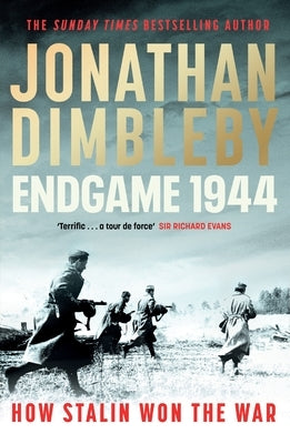 Endgame 1944 by Dimbleby, Jonathan