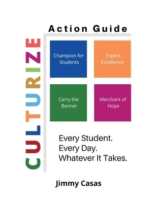 Culturize: Action Guide by Casas, Jimmy