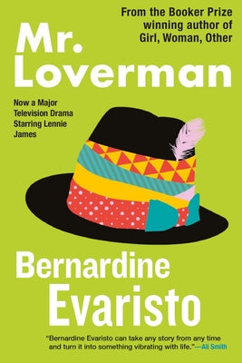Mr. Loverman by Evaristo, Bernardine