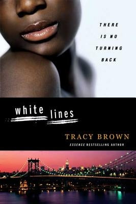 White Lines by Brown, Tracy