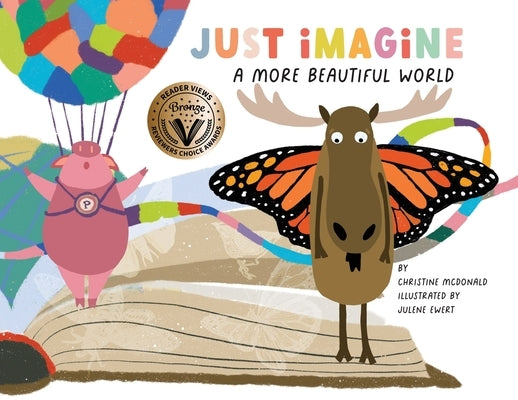 Just Imagine a More Beautiful World by McDonald, Christine