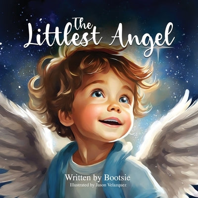 The Littlest Angel by Bootsie