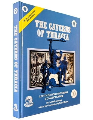 Original Adventures Reincarnated #9: Caverns of Thracia (5e) by Jaquays, Jennell