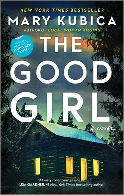 The Good Girl by Kubica, Mary